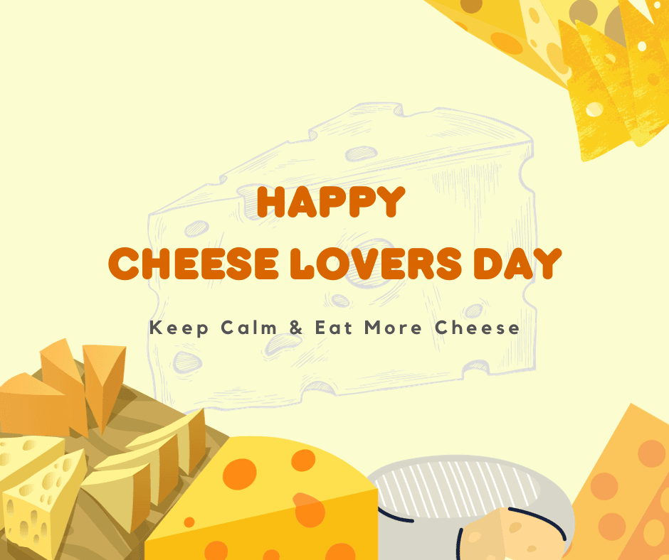 happy national cheese lovers day